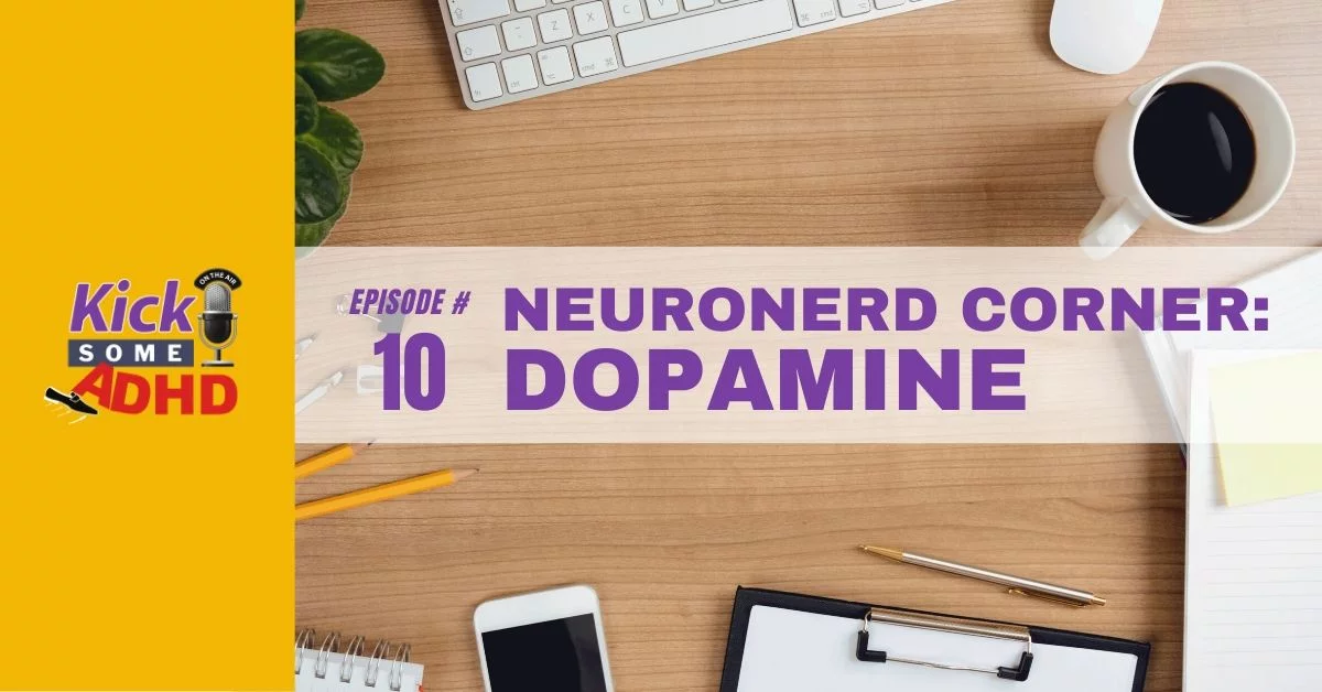 Episode 10: Neuronerd Corner: Dopamine