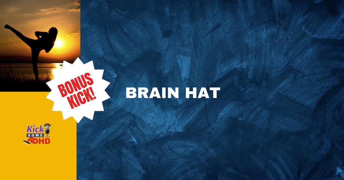 Bonus Kick: Brain Hat