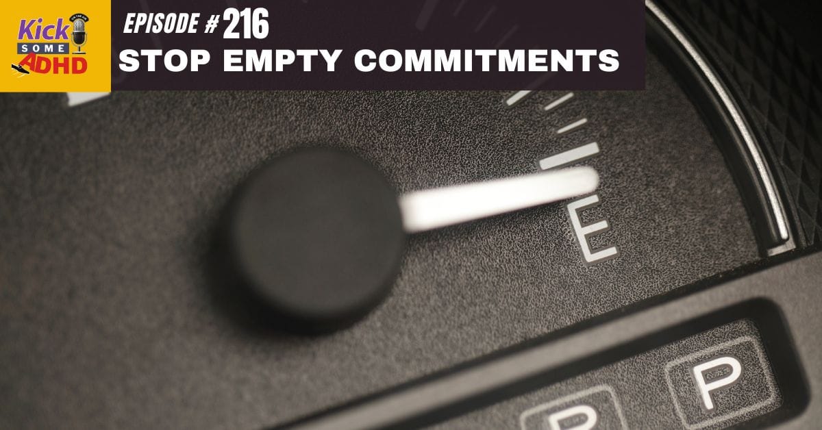 #216 Stop Empty Commitments